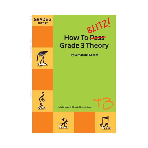 How To Blitz Grade 3 Theory Samantha Coates