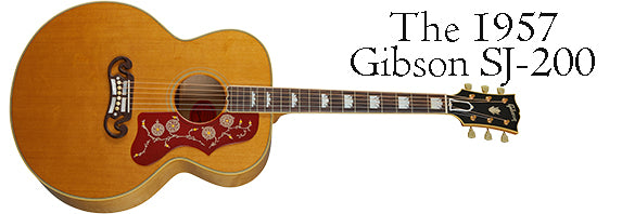 How the GIBSON 1957 SJ-200 came to be!