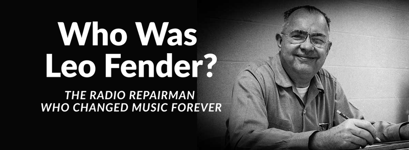 Who Was Leo Fender? The Radio Repairman Who Changed Music Forever