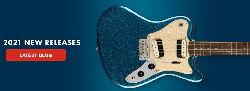 Image shows text Fender 2021 New Releases Latest Blog. Picture of a Blue Sparkle Squier Guitar
