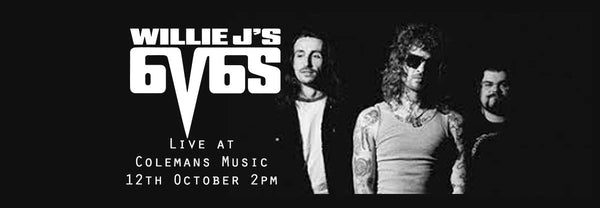 Willie J’s 6V6s: Live In-Store at Colemans Music — Sunday 12 October, 2:00 pm
