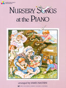 James Bastien: Nursery Songs At The Piano, Primer level