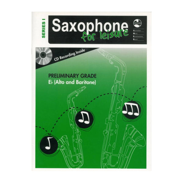 AMEB Saxophone for Leisure Alto/Baritone (Eb) Series 1 Preliminary