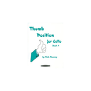 Thumb Position for Cello Book 1 by Rick Mooney front cover
