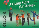 A Flying Start for Strings - Cello Book 2