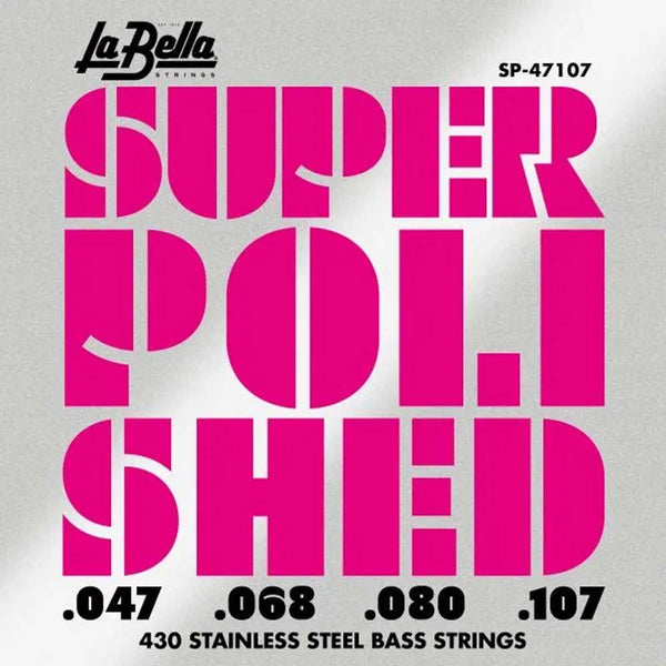 LA BELLA Super Polished Stainless 47-107