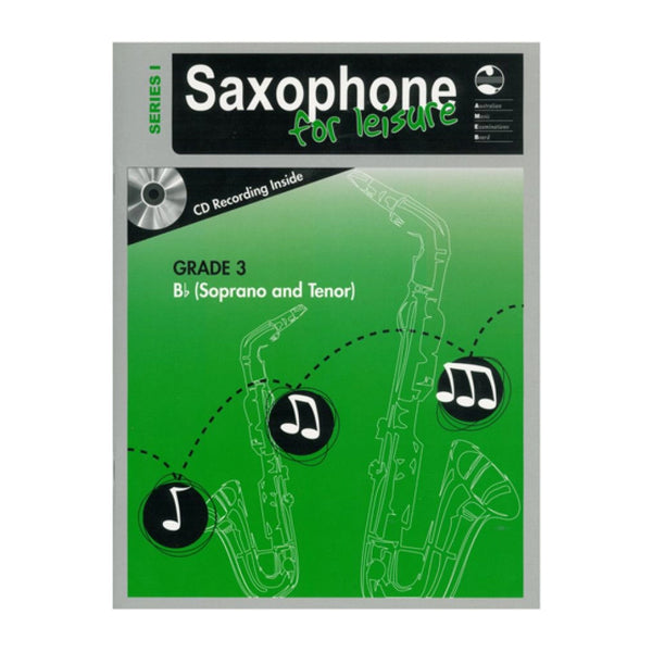 AMEB Saxophone for Leisure Tenor/Soprano (Bb) Series 1 Grade 3