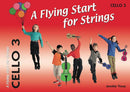 A Flying Start for Strings - Cello Book 3