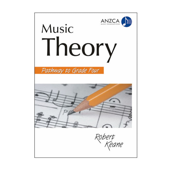 ANZCA Music Theory Pathway To Grade Four