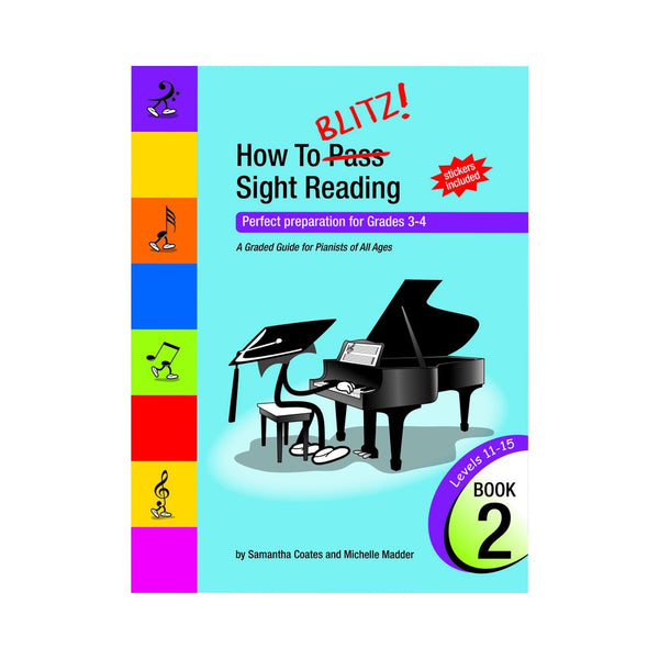 HOW TO BLITZ SIGHT READING BOOK 2 (GR3 - GR4)