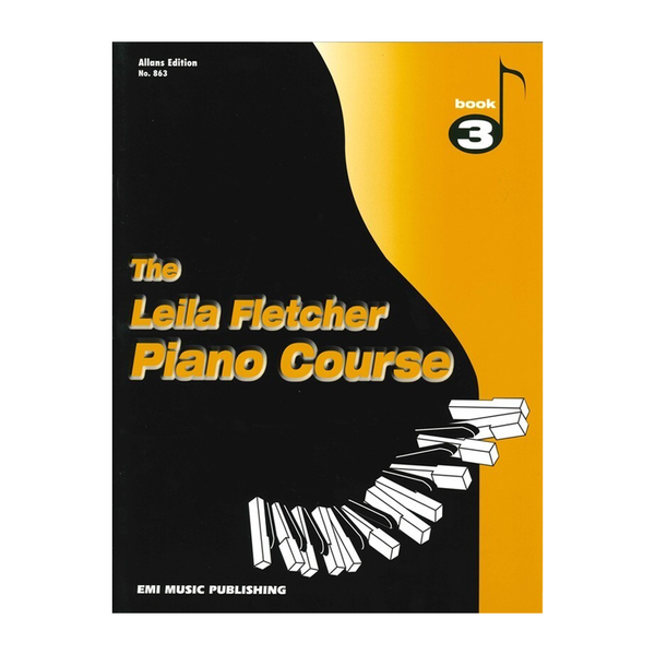 The Leila Fletcher Piano Course Book 3