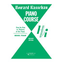 Howard Kasschau Piano Course - Book 4: Piano Technique