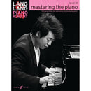 Lang Lang Piano Academy Mastering the Piano Level 4