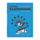 My Favourite Tenor Saxophone Tutor Book front cover