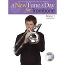 A New Tune A Day for Trombone – Book 1 with CD front cover