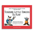John Thompson's Teaching Little Fingers to Play piano book front cover