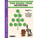 The Music Tree Part 4 Activities Book front cover