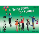 A Flying Start for Strings – Violin Book 2 front cover