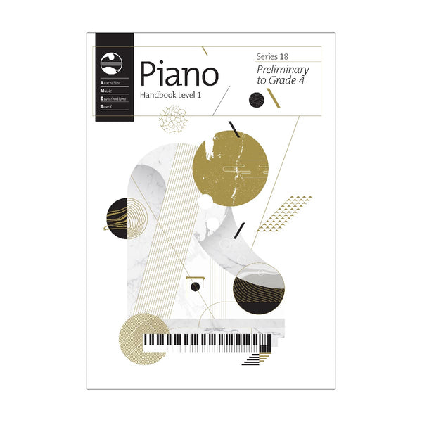 AMEB Piano Level 1 Handbook Series 18 Preliminary to Grade 4