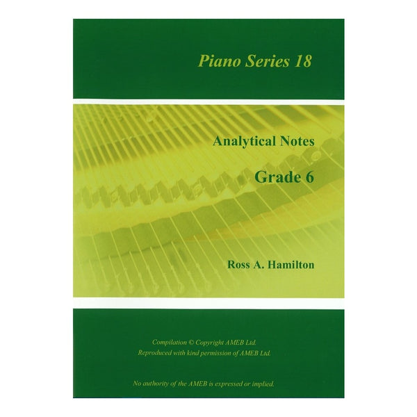 AMEB Analytical Notes Piano Series 18 Gr 6 - Ross Hamilton