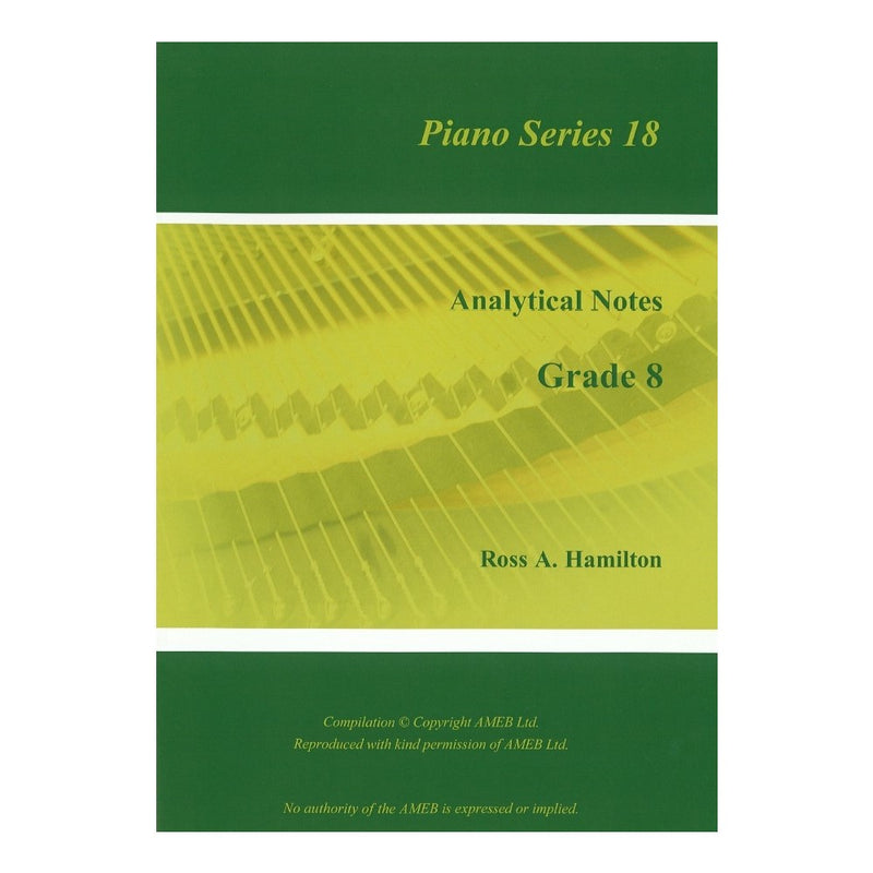 AMEB Analytical Notes Piano Series 18 Gr 8 - Ross Hamilton