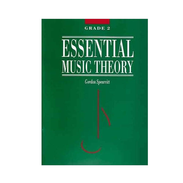 HAL LEONARD ESSENTIAL MUSIC THEORY GRADE 2