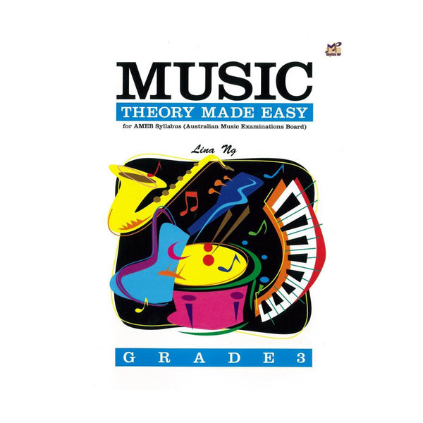 Music Theory Made Easy Grade 3 - Lina Ng