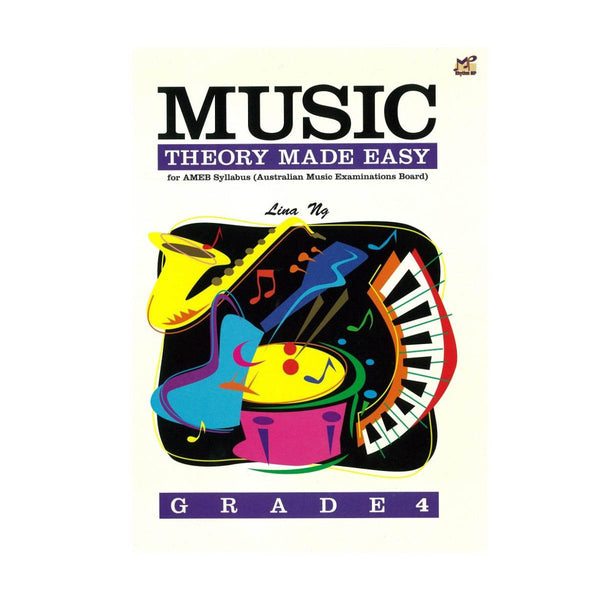 Music Theory Made Easy Grade 4 - Lina Ng