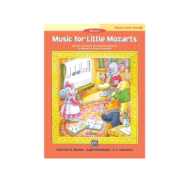 ALFRED MUSIC FOR LITTLE MOZARTS – RHYTHM SPELLER BOOK 1