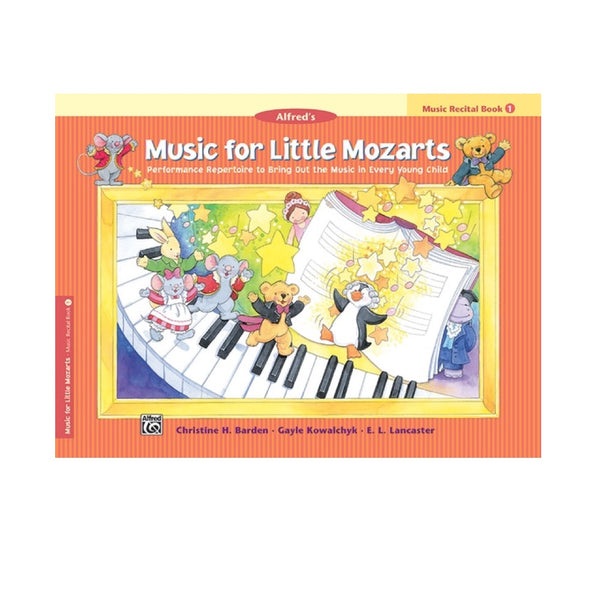 ALFRED MUSIC FOR LITTLE MOZARTS – RECITAL BOOK 1