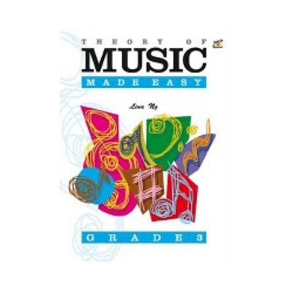 Theory of Music Made Easy Grade 3