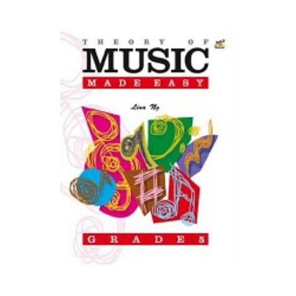 Theory Of Music Made Easy Grade 5 - Lina Ng