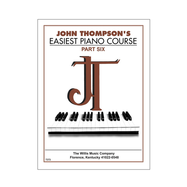 John Thompson's Easiest Piano Course Part 6