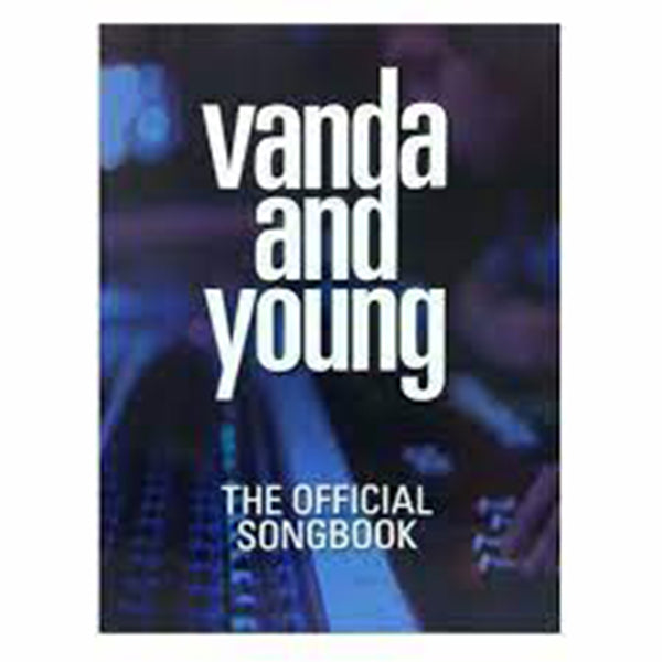 VANDA AND YOUNG THE OFFICIAL SONGBOOK - PVG (PIANO VOCAL GUITAR)