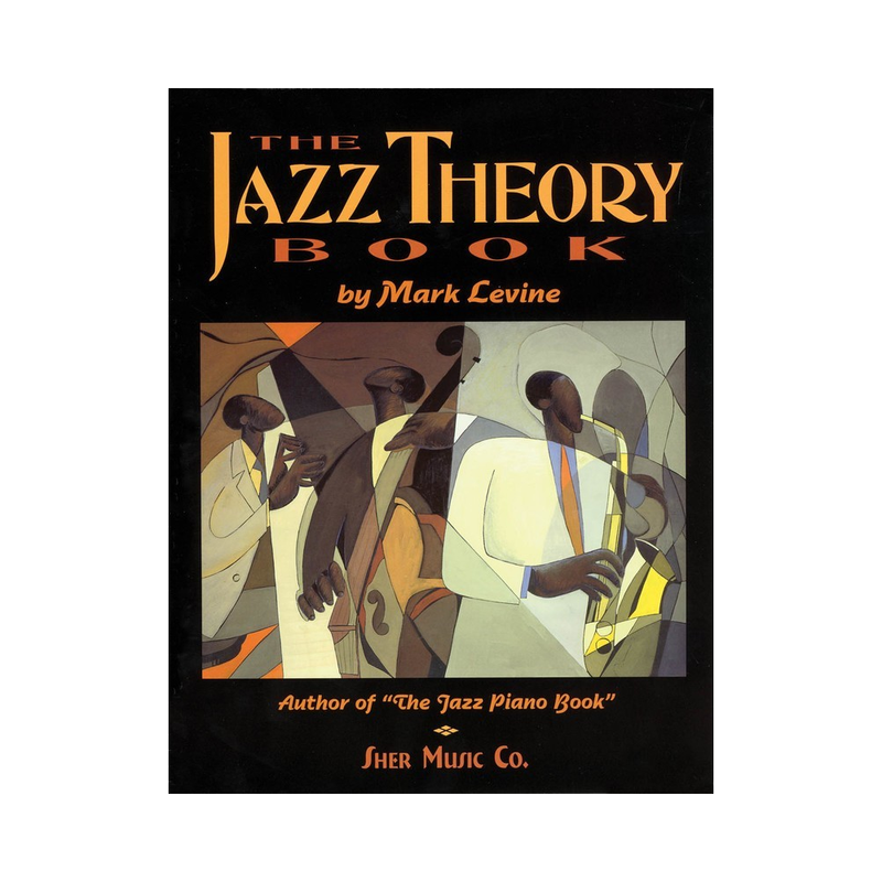 The Jazz Theory Book - Mark Levine The Jazz Theory Book - Mark Levine